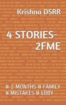 portada 4 Stories- 2fme: # 2 Months # Family # Mistakes # Ebby (en Inglés)