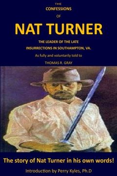 portada The Confessions of Nat Turner: Introduction by Perry Kyles Ph.D (Classic Book Series)