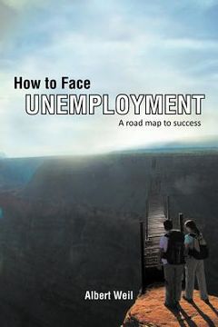 portada how to face unemployment: a road map to success (in English)