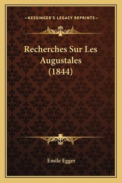 portada Recherches Sur Les Augustales (1844) (in French)