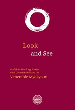 portada Look and See: Buddhist Teaching Stories With Commentaries (en Inglés)