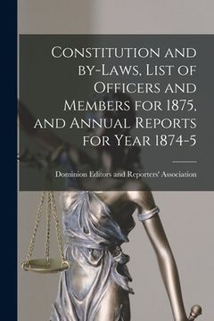 portada Constitution and By-laws, List of Officers and Members for 1875, and Annual Reports for Year 1874-5 [microform]