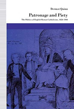 portada Patronage and Piety: The Politics of English Roman Catholicism, 1850-1900 (Jurists: Profiles in Legal Theory) (en Inglés)