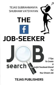 portada The Fac Job Seeker: 7 Tips To Create A Successful Fac Brand For Your Dream Job