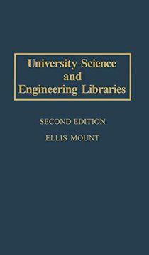 portada University Science and Engineering Libraries: Second Edition (Contributions in Librarianship & Information Science) (in English)