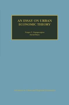 portada An Essay on Urban Economic Theory (Advances in Urban and Regional Economics)