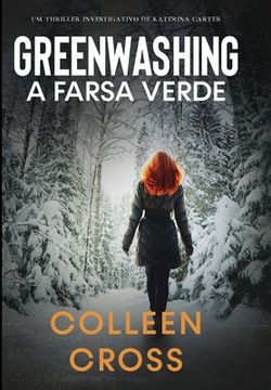 portada Greenwashing: Uma Aventura de Suspense e Mistério com a Investigadora Katerina Carter (en Portugués)