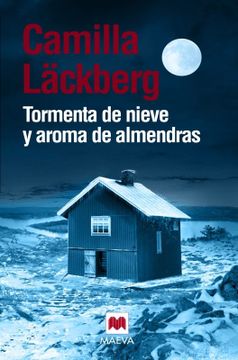portada Tormenta de Nieve y Aroma de Almendras (in Spanish)