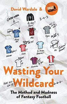 portada Wasting Your Wildcard: The Method and Madness of Fantasy Football (en Inglés)