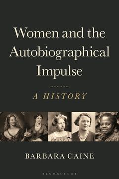portada Women and the Autobiographical Impulse: A History (en Inglés)