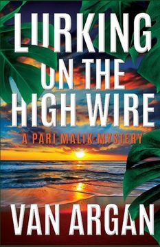 portada Lurking on the High Wire (en Inglés)