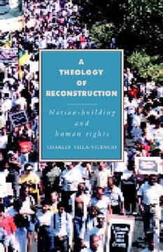 portada A Theology of Reconstruction Paperback: Nation-Building and Human Rights (Cambridge Studies in Ideology and Religion) (en Inglés)