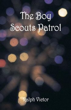 portada The boy Scouts Patrol (en Inglés)