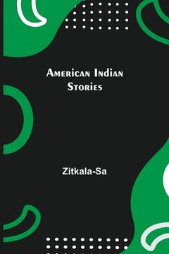 portada American Indian Stories (en Inglés)