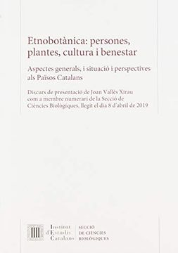 portada Etnobotànica: Persones, Plantes, Cultura i Benestar: Aspectes Generals, i Situació i Perspectives als Països Catalans 