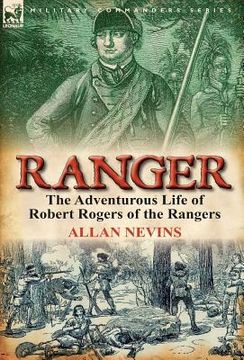 portada ranger: the adventurous life of robert rogers of the rangers (en Inglés)