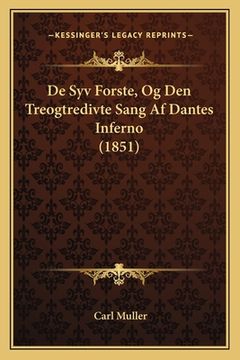 portada De Syv Forste, Og Den Treogtredivte Sang Af Dantes Inferno (1851) (en Noruego)