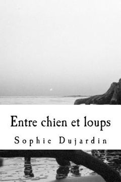 portada Entre chien et loups (in French)