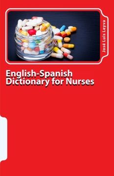 portada English-Spanish Dictionary for Nurses: Key English-Spanish-English Terms for Healthcare Professionals
