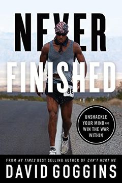 portada Never Finished: Unshackle Your Mind and win the war Within
