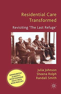 portada Residential Care Transformed: Revisiting 'the Last Refuge' (en Inglés)