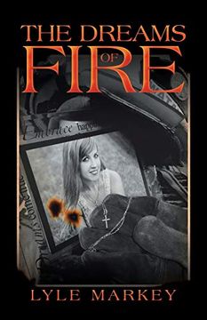 portada The Dreams of Fire (in English)
