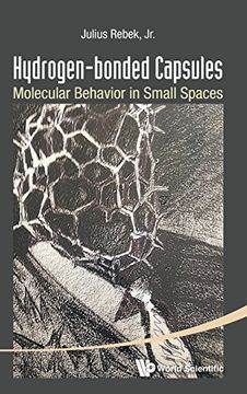 portada Hydrogen-bonded Capsules: Molecular Behavior in Small Spaces