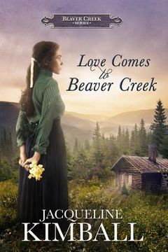portada Love Comes to Beaver Creek (en Inglés)