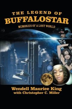 portada The Legend of Buffalostar: Memories of a Lost World