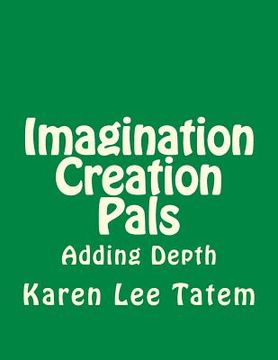 portada Imagination Creation Pals: Adding Depth (en Inglés)