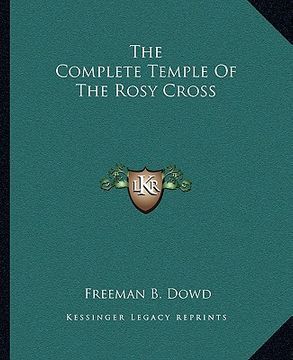 portada the complete temple of the rosy cross (en Inglés)