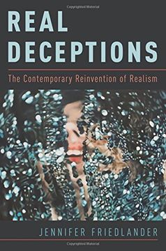 portada Real Deceptions: The Contemporary Reinvention of Realism