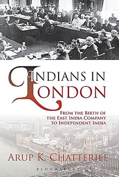 portada Indians in London: From the Birth of the East India Company to Independent India (en Inglés)