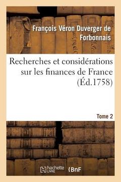 portada Recherches Et Considérations Sur Les Finances de France Tome 2 (en Francés)
