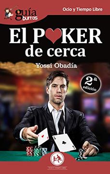 portada Guíaburros el Poker de Cerca: Todo lo que Necesitas Conocer Sobre Este Juego Apasionante