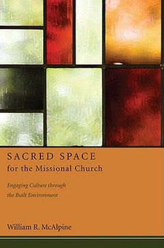 portada sacred space for the missional church: engaging culture through the built environment