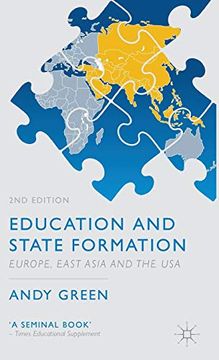 portada Education and State Formation: Europe, East Asia and the usa (Education, Economy and Society) (en Inglés)