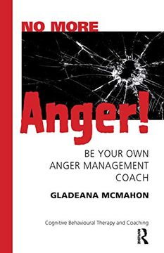 portada No More Anger! Be Your own Anger Management Coach (en Inglés)