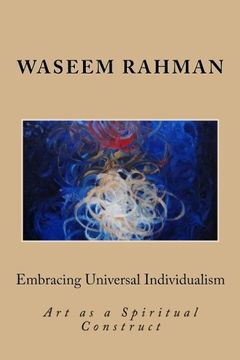 portada Embracing Universal Individualism: Art as a Spiritual Construct