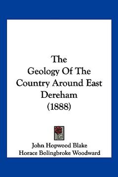 portada the geology of the country around east dereham (1888) (en Inglés)