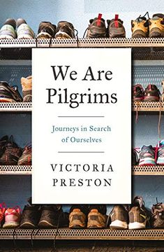 portada We are Pilgrims: Journeys in Search of Ourselves (en Inglés)