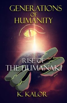 portada Rise of the Humanaki: Generations of Humanity (en Inglés)