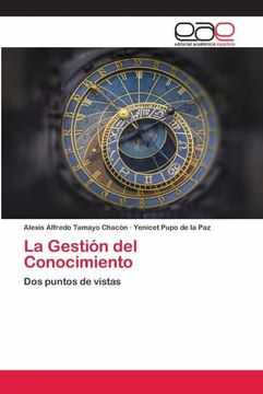 portada La Gestión del Conocimiento: Dos Puntos de Vistas (in Spanish)
