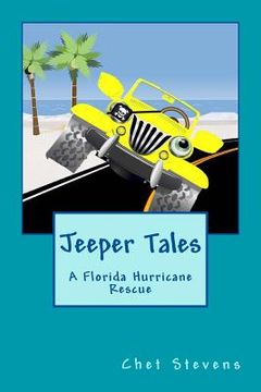 portada Jeeper Tales: A Florida Hurricane Rescue (en Inglés)