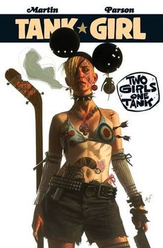 portada Tank Girl: Two Girls one Tank (en Inglés)