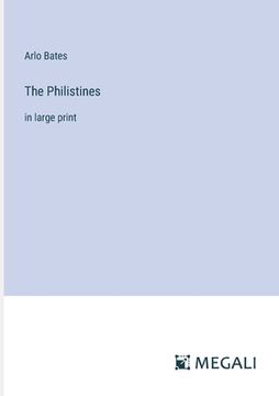 portada The Philistines: in large print (in English)