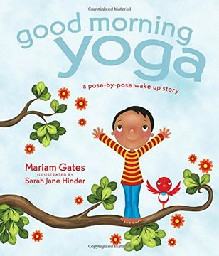 portada Good Morning Yoga: A Pose-by-Pose Wake Up Story (en Inglés)