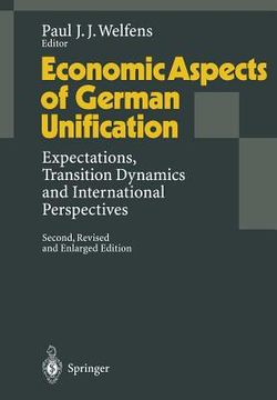 portada economic aspects of german unification: expectations, transition dynamics and international perspectives (en Inglés)