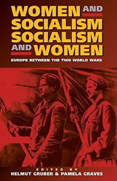 portada Women and Socialism - Socialism and Women: Europe Between the World Wars (en Inglés)