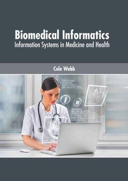 portada Biomedical Informatics: Information Systems in Medicine and Health (en Inglés)